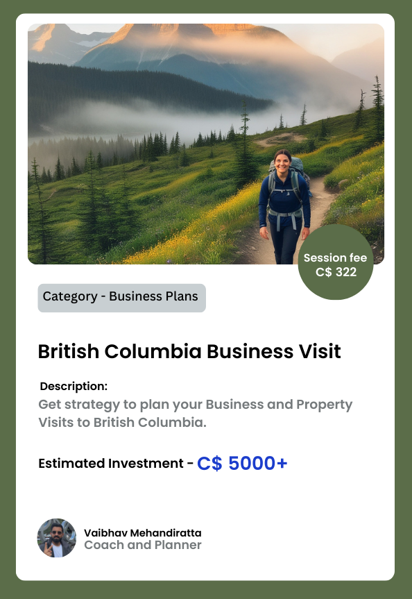 Exploring British Columbia business opportunities during a visit to Canada.