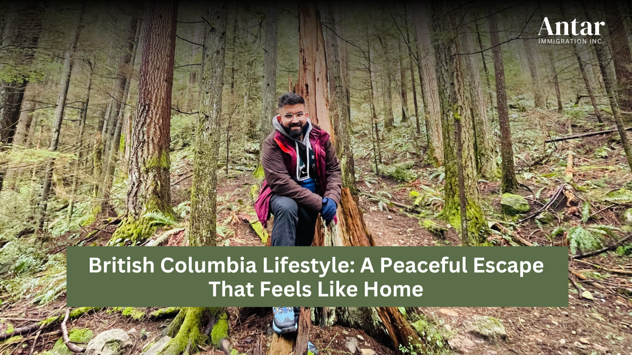 British Columbia Lifestyle: A Peaceful Escape That Feels Like Home